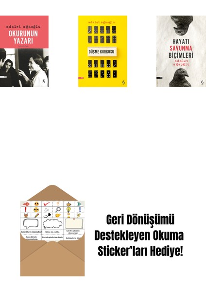 Okurunun Yazarı + Düşme Korkusu + Hayatı Savunma Biçimleri + Okuma Sticker'ları