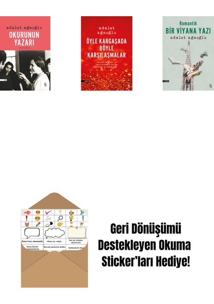 Okurunun Yazarı + Öyle Kargaşada Böyle Karşılaşmalar + Romantik Bir Viyana Yazı + Okuma Sticker'ları