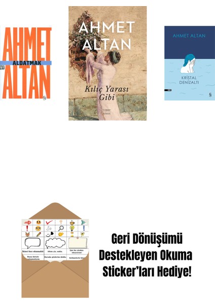 Aldatmak - Yalnızlığın Özel Tarihi (Cep Boy) + Kılıç Yarası Gibi + Kristal Denizaltı + Okuma Sticker'ları