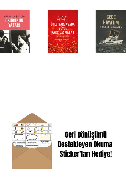 Okurunun Yazarı + Öyle Kargaşada Böyle Karşılaşmalar + Gece Hayatım + Okuma Sticker'ları