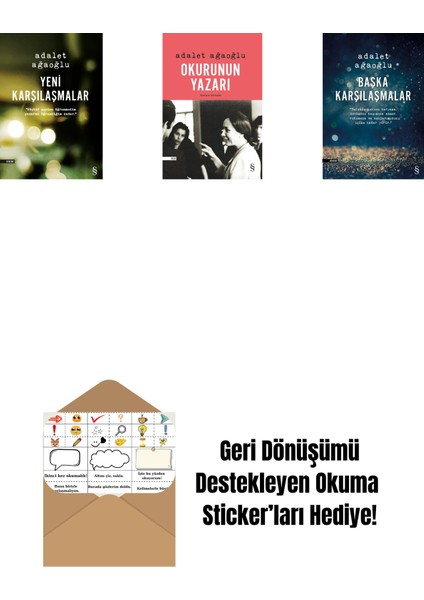 Yeni Karşılaşmalar + Okurunun Yazarı + Başka Karşılaşmalar + Okuma Sticker'ları