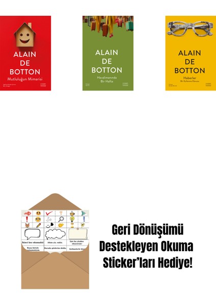 Mutluluğun Mimarisi + Havalimanında Bir Hafta + Haberler + Okuma Sticker'ları