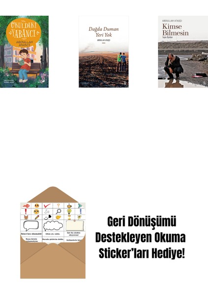 Okuldaki Yabancı + Dağda Duman Yeri Yok + Kimse Bilmesin + Okuma Sticker'ları