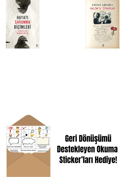 Hayatı Savunma Biçimleri + Halim'e Ithaflar + Okuma Sticker'ları