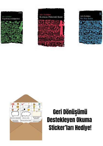 Taş Bina ve Diğerleri + Kırmızı Pelerinli Kent + Bir Kez Daha + Okuma Sticker'ları