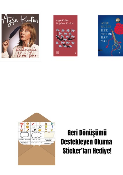 Kalemimle Kırk Sene (Ciltli) + Everest Açıkhava 19 - Doğdum. Kızdım + Her Yerde Kan Var (Midi Boy) + Okuma Sticker'ları