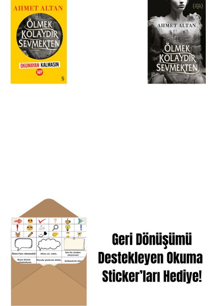 Ölmek Kolaydır Sevmekten (Okumayan Kalmasın) + Ölmek Kolaydır Sevmekten + Okuma Sticker'ları