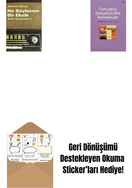 Ne Söylesem Bir Eksik + Toplumcu Gerçekçiliğin Kaynakları + Okuma Sticker'ları