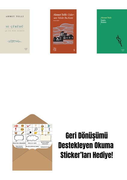 Su Çürüdü (Ciltli) + Everest Açıkhava 21 - Gidersen Yıkılır Bu Kent + Saklı Kalan + Okuma Sticker'ları