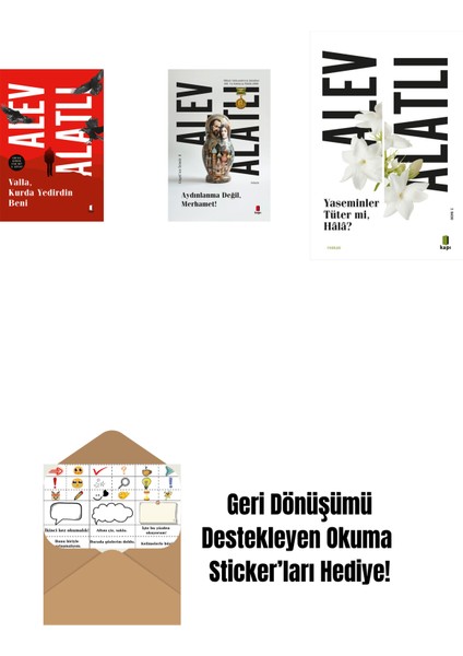 Valla Kurda Yedirdin Beni + Aydınlanma Değil Merhamet! + Yaseminler Tüter Mi Hâlâ? + Okuma Sticker'ları