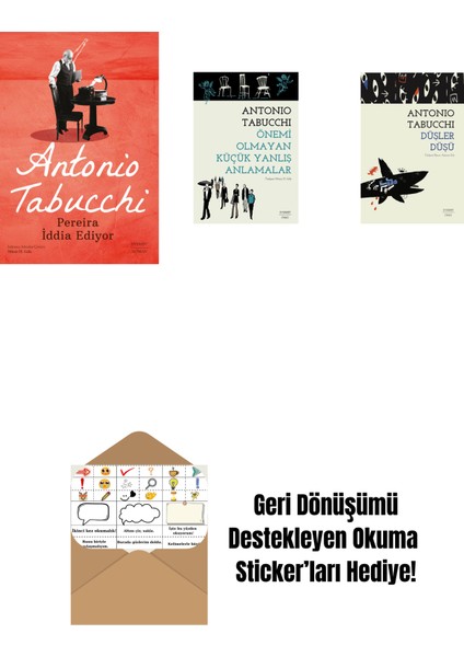 Pereira Iddia Ediyor + Önemi Olmayan Küçük Yanlış Anlamalar + Düşler Düşü + Okuma Sticker'ları