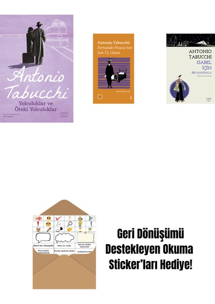 Yolculuklar ve Öteki Yolculuklar + Everest Açıkhava 34 - Fernando Pessoa’nın Son Üç Günü + Isabel Için Bir Mandala + Okuma Sticker'ları