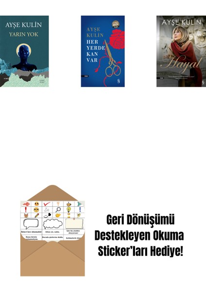 Yarın Yok + Her Yerde Kan Var (Midi Boy) + Hayal + Okuma Sticker'ları