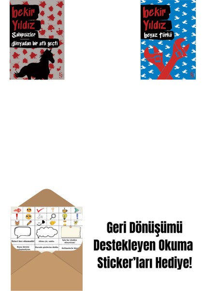 Sahipsizler - Dünyadan Bir Atlı Geçti + Beyaz Türkü + Okuma Sticker'ları