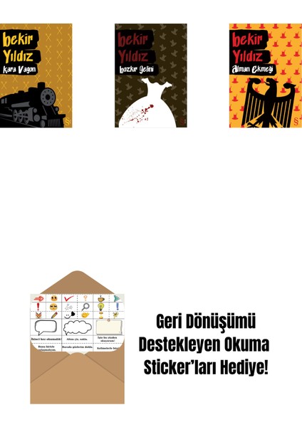 Kara Vagon + Bozkır Gelini + Alman Ekmeği + Okuma Sticker'ları
