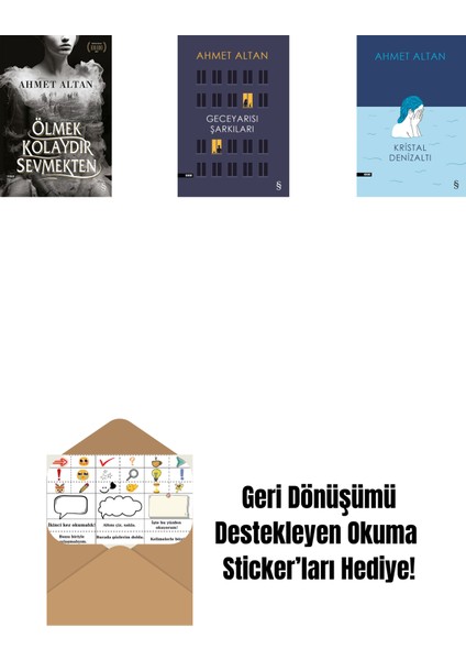 Ölmek Kolaydır Sevmekten + Geceyarısı Şarkıları + Kristal Denizaltı + Okuma Sticker'ları