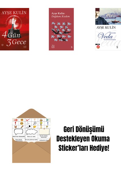 4 Gün 3 Gece + Everest Açıkhava 19 - Doğdum. Kızdım + Veda (Midi Boy) + Okuma Sticker'ları