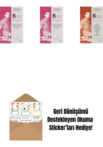 Bertolt Brecht - Bütün Oyunları 5 + Bertolt Brecht - Bütün Oyunları 5 (Ciltli) + Bertolt Brecht - Bütün Oyunları 1 + Okuma Sticker'ları