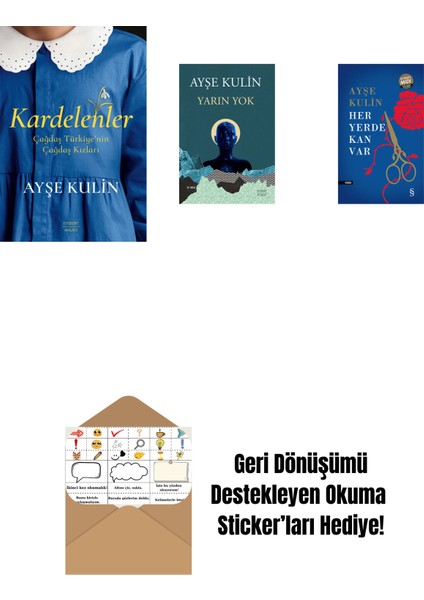 Kardelenler + Yarın Yok + Her Yerde Kan Var (Midi Boy) + Okuma Sticker'ları