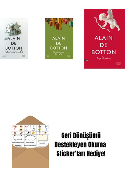 Felsefenin Tesellisi + Havalimanında Bir Hafta + Aşk Üzerine + Okuma Sticker'ları