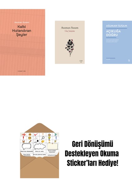 Kalbi Hızlandıran Şeyler + Geç’mişim + Açıklığa Doğru + Okuma Sticker'ları