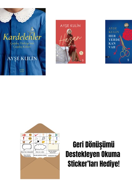 Kardelenler + Hazan + Her Yerde Kan Var (Midi Boy) + Okuma Sticker'ları