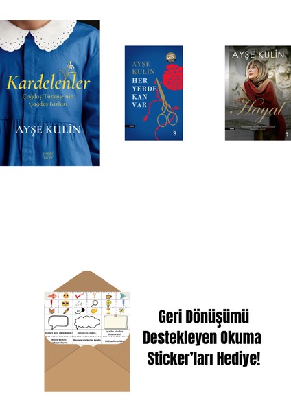 Kardelenler + Her Yerde Kan Var (Midi Boy) + Hayal + Okuma Sticker'ları