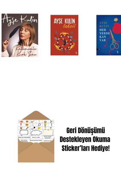 Kalemimle Kırk Sene (Ciltli) + Taksiii + Her Yerde Kan Var (Midi Boy) + Okuma Sticker'ları