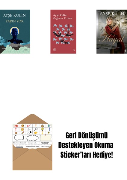 Yarın Yok + Everest Açıkhava 19 - Doğdum. Kızdım + Hayal + Okuma Sticker'ları