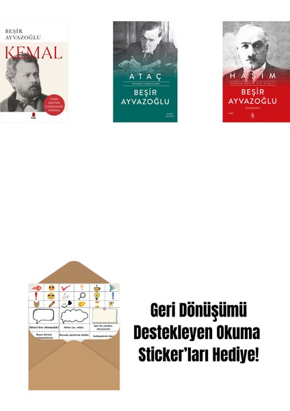 Kemal + Ataç (Ciltli) + Haşim (Ciltli) + Okuma Sticker'ları
