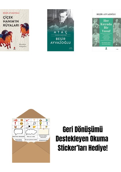 Çiçek Hanımın Rüyaları + Ataç (Ciltli) + Her Kuyuda Bir Yusuf + Okuma Sticker'ları