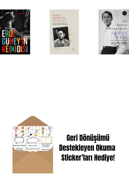 Erol Güney’in Ke(N)Disi + Nazım Hikmet'in Yolculuğu (Ciltli) + Bir Roman Kahramanı Orhan Veli (Ciltli) + Okuma Sticker'ları