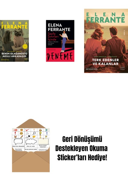 Benim Olağanüstü Akıllı Arkadaşım (Ciltli) + Sayfa Sınırları Içinde + Terk Edenler ve Kalanlar + Okuma Sticker'ları