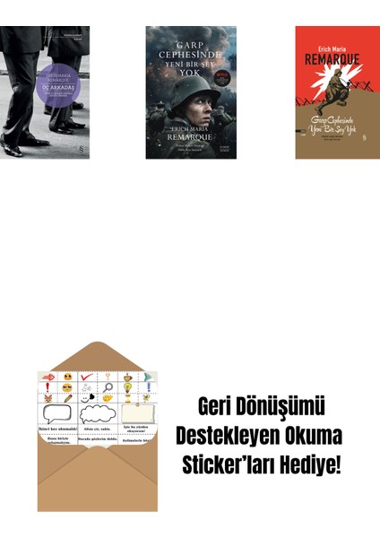 Üç Arkadaş + Garp Cephesinde Yeni Bir Şey Yok + Garp Cephesinde Yeni Bir Şey Yok (Ciltli) + Okuma Sticker'ları