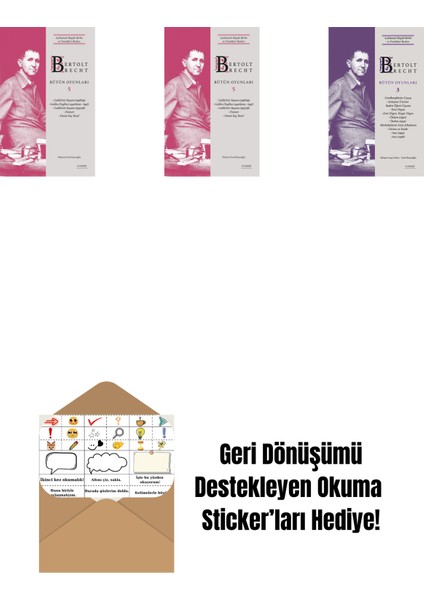 Bertolt Brecht - Bütün Oyunları 5 + Bertolt Brecht - Bütün Oyunları 5 (Ciltli) + Bertolt Brecht - Bütün Oyunları 3 + Okuma Sticker'ları