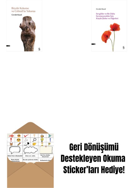 Büyük Kekeme ve Cebrail’in Yakarışı + Sevgililer ve Bir Daha Sevemeyecekler Için Küçük Şiirler ve Diğerleri + Okuma Sticker'ları