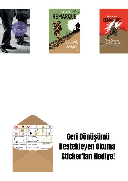 Üç Arkadaş + Cennetteki Gölgeler + Garp Cephesinde Yeni Bir Şey Yok (Ciltli) + Okuma Sticker'ları