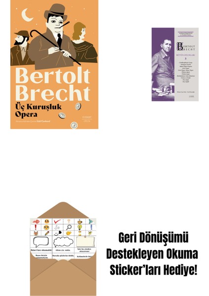 Üç Kuruşluk Opera + Bertolt Brecht - Bütün Oyunları 3 + Okuma Sticker'ları