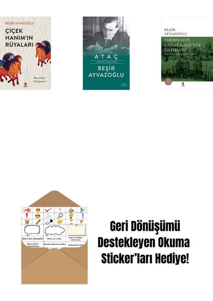 Çiçek Hanımın Rüyaları + Ataç (Ciltli) + Edebiyatın Çanakkale’yle Imtihanı (Ciltli) + Okuma Sticker'ları