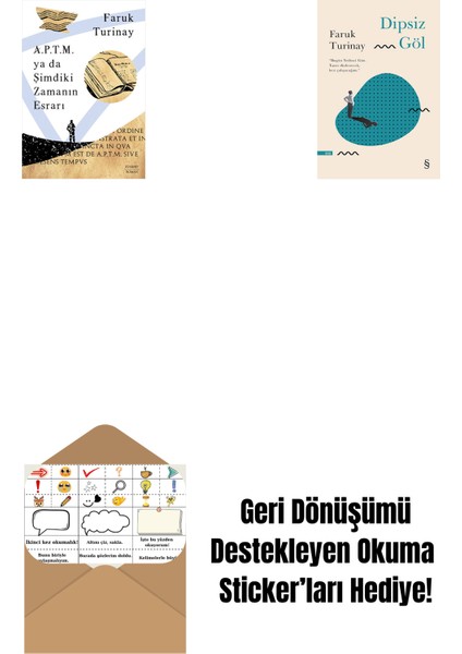 A.p.t.m. Ya Da Şimdiki Zamanın Esrarı + Dipsiz Göl + Okuma Sticker'ları
