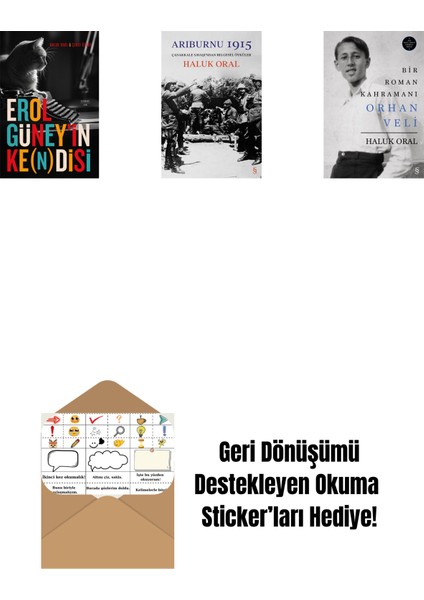 Erol Güney’in Ke(N)Disi + Arıburnu 1915 (Ciltli) + Bir Roman Kahramanı Orhan Veli (Ciltli) + Okuma Sticker'ları