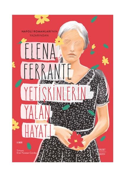 Sayfa Sınırları Içinde + Yetişkinlerin Yalan Hayatı + Yeni Soyadının Hikâyesi + Okuma Sticker'ları modelleri