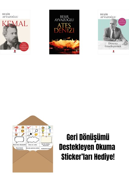 Kemal + Ateş Denizi + Dünyayı Güzelleştirmek + Okuma Sticker'ları