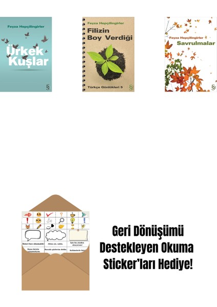 Ürkek Kuşlar + Filizin Boy Verdiği + Savrulmalar + Okuma Sticker'ları