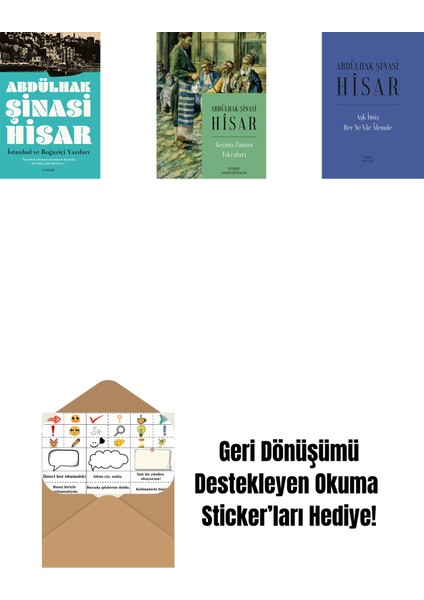 Istanbul ve Boğaziçi Yazıları + Geçmiş Zaman Fıkraları + Aşk Imiş Her Ne Vâr Âlemde (Ciltli) + Okuma Sticker'ları