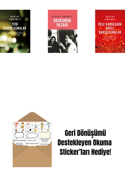 Yeni Karşılaşmalar + Okurunun Yazarı + Öyle Kargaşada Böyle Karşılaşmalar + Okuma Sticker'ları