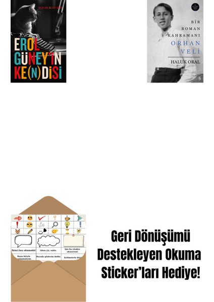 Erol Güney’in Ke(N)Disi + Bir Roman Kahramanı Orhan Veli (Ciltli) + Okuma Sticker'ları