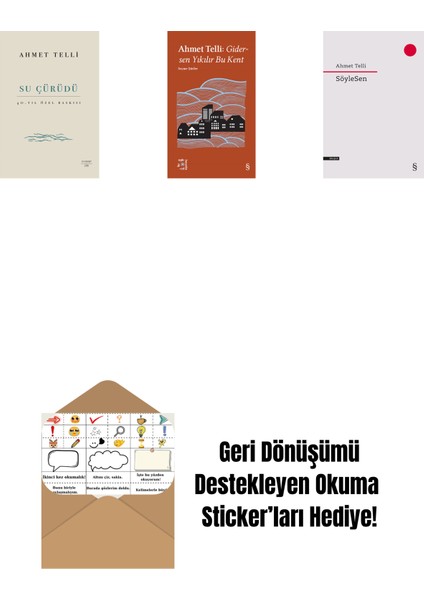 Su Çürüdü (Ciltli) + Everest Açıkhava 21 - Gidersen Yıkılır Bu Kent + Söylesen + Okuma Sticker'ları