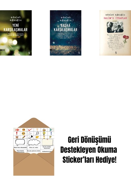 Yeni Karşılaşmalar + Başka Karşılaşmalar + Halim'e Ithaflar + Okuma Sticker'ları