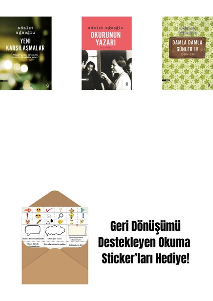 Yeni Karşılaşmalar + Okurunun Yazarı + Damla Damla Günler 4 + Okuma Sticker'ları